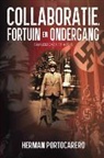 Herman Portocarero - Collaboratie, fortuin en ondergang