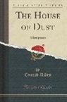 Conrad Aiken - The House of Dust