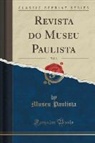 Museu Paulista - Revista do Museu Paulista, Vol. 3 (Classic Reprint)