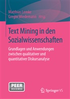 Matthia Lemke, Matthias Lemke, Wiedemann, Wiedemann, Gregor Wiedemann - Text Mining in den Sozialwissenschaften