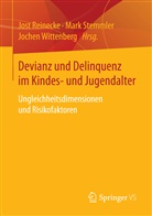 Jost Reinecke, Mar Stemmler, Mark Stemmler, Jochen Wittenberg - Devianz und Delinquenz im Kindes- und Jugendalter