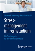Petra Buchwald, Vivian Scherenberg, Viviane Scherenberg - Stressmanagement im Fernstudium