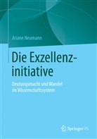 Dieter Lenzen, Ariane Neumann - Die Exzellenzinitiative