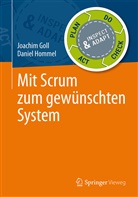 Joachi Goll, Joachim Goll, Daniel Hommel - Mit Scrum zum gewünschten System