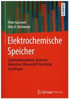 Otto K Dietlmeier, Otto K. Dietlmeier, Pete Kurzweil, Peter Kurzweil - Elektrochemische Speicher
