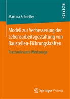 Martina Schneller - Modell zur Verbesserung der Lebensarbeitsgestaltung von Baustellen-Führungskräften