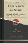 Ernest Louet - Expédition de Syrie