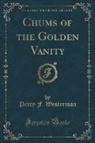 Percy F. Westerman - Chums of the Golden Vanity (Classic Reprint)