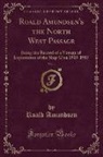 Roald Amundsen - Roald Amundsen's "the North West Passage", Vol. 2