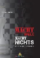Michael Kirchhoff, GreatLife. Books - Machtspiele? Macht nichts!
