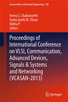 Veena S. Chakravarthi, Yash Jyothi M Shirur, Yasha Jyothi M Shirur, Rekha P, Rekha P., Rekha Prasad... - Proceedings of International Conference on VLSI, Communication, Advanced Devices, Signals & Systems and Networking (VCASAN-2013)