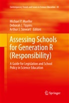 Arthur J Stewart, Debora J Tippins, Deborah J Tippins, Michael P. Mueller, Arthur J. Stewart, Deborah J. Tippins - Assessing Schools for Generation R (Responsibility)