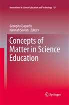 Sevian, Sevian, Hannah Sevian, Georgio Tsaparlis, Georgios Tsaparlis - Concepts of Matter in Science Education