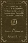 Samuel S. Hildebrand - Autobiography of Samuel S. Hildebrand, the Renowned Missouri Bushwhacker Being His Complete Confession (Classic Reprint)