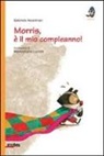 Gabriela Keselman, Maximiliano Luchini - Morris, è il mio compleanno!
