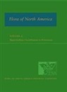 FNA Ed Committee, Fna Ed Committee - Fna: Volume 6: Magnoliophyta: Cucurbitaceae to Droserceae
