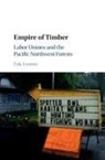 Erik Loomis, Erik (University of Rhode Island) Loomis - Empire of Timber