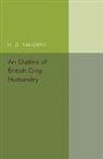 H. G. Sanders, H.g. Sanders - Outline of British Crop Husbandry