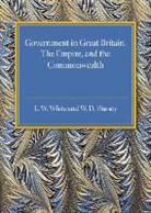 W. D. Hussey, William Douglas Hussey, L. W. White, L. W. Hussey White, White L. W. - Government in Great Britain, the Empire, and the Commonwealth