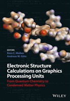 Andreas W. Goetz, RC Walker, Ross Walker, Ross C. Walker, Ross C. Goetz Walker, Ross Goetz Walker... - Electronic Structure Calculations on Graphics Processing Units