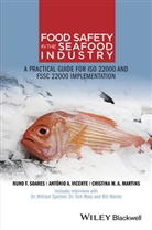 Cristin Martins, Cristina Martins, Cristina M a Martins, Cristina M. A. Martins, N Soares, Nuno Soares... - Food Safety in the Seafood Industry