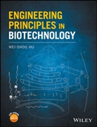 Wei Shou Hu, Wei-Shou Hu, Wei-Shou (University of Minnesota) Hu, Hu Wei-Shou - Engineering Principles in Biotechnology