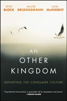 Block, Pete Block, Peter Block, Peter (Peter Block Company and Designed Lea Block, Peter (Peter Block Company and Designed Learning) Block, Peter Brueggemann Block... - Other Kingdom