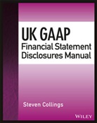 Steven Collings - Uk Gaap Financial Statement Disclosures Manual