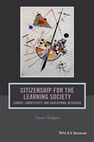 N Hodgson, Naomi Hodgson, Naomi (University College London Hodgson - Citizenship for the Learning Society