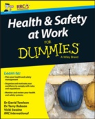 Robson Terry, RRC, RRC International, David Robson Rrc International Towlson, Vicki Swaine, Towlson David - Health and Safety At Work for Dummies, Uk Edition
