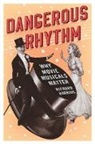 Richard Barrios - Dangerous Rhythm