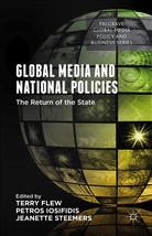 Terry Iosifidis Flew, Terry Flew, Petro Iosifidis, Petros Iosifidis, Jeanette Steemers - Global Media and National Policies