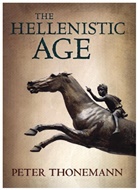 Peter Thonemann, Peter (Fellow and Tutor in Ancient History Thonemann - The Hellenistic Age