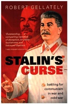 Robert Gellately, Robert (Earl Ray Beck Professor of History Gellately - Stalin's Curse