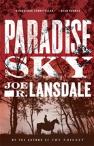 Joe R. Lansdale - Paradise Sky