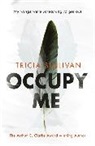 Tricia Sullivan - Occupy Me