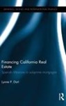 Lynne P Doti, Lynne P. Doti, Lynne Pierson Doti - Financing California Real Estate