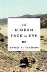 Nawal El Saadawi, Nawal El-Saadawi - The Hidden Face of Eve