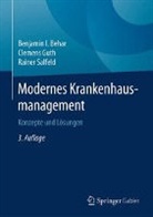 Benjamin Behar, Benjamin I. Behar, Clemen Guth, Clemens Guth, Rainer Salfeld - Modernes Krankenhausmanagement