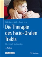 Rick Nusser-Müller-Busch, Ricki Nusser-Müller-Busch - Die Therapie des Facio-Oralen Trakts