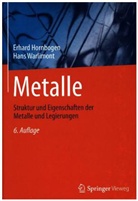 Erhar Hornbogen, Erhard Hornbogen, Erhard (Prof. em. Dr.-Ing. Dr. h.c. Hornbogen, Wa, Hans Warlimont - Metalle