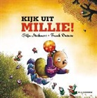 Stijn Moekaars, Frank Daenen - Kijk uit, Millie!