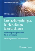 Christoph Klahn - Laseradditiv gefertigte, luftdurchlässige Mesostrukturen