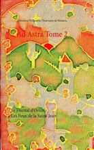 Svétoslava Prodanova-Thouvenin de Strinava - Le journal d'Orion : Les Feux de la Saint-Jean
