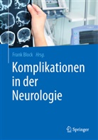 Fran Block, Frank Block - Komplikationen in der Neurologie