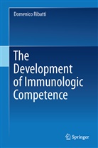 Domenico Ribatti - The Development of Immunologic Competence
