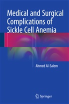 Ahmed Al-Salem - Medical and Surgical Complications of Sickle Cell Anemia