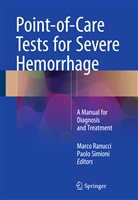Marc Ranucci, Marco Ranucci, Simioni, Simioni, Paolo Simioni - Point-of-Care Tests for Severe Hemorrhage
