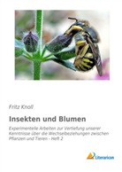 Fritz Knoll - Insekten und Blumen