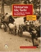 Yusuf Ayönü, E, Sinan Gökcen, Kemal H. Karpat, Ayhan Kaya, Levent Kayapinar... - Türkiyenin Göc Tarihi